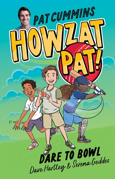 Howzat Pat 1: Dare To Bowl