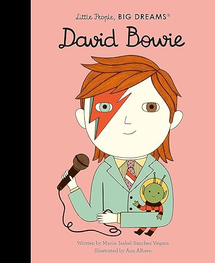 Little People, Big Dreams: David Bowie