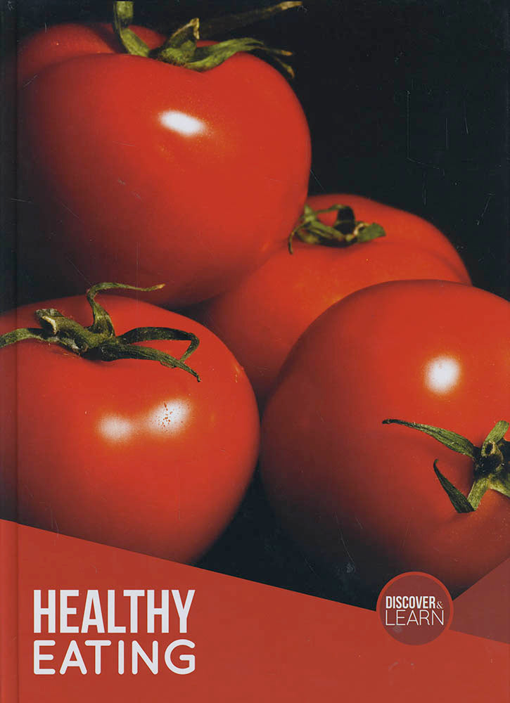 Discover & Learn: Healthy Eating