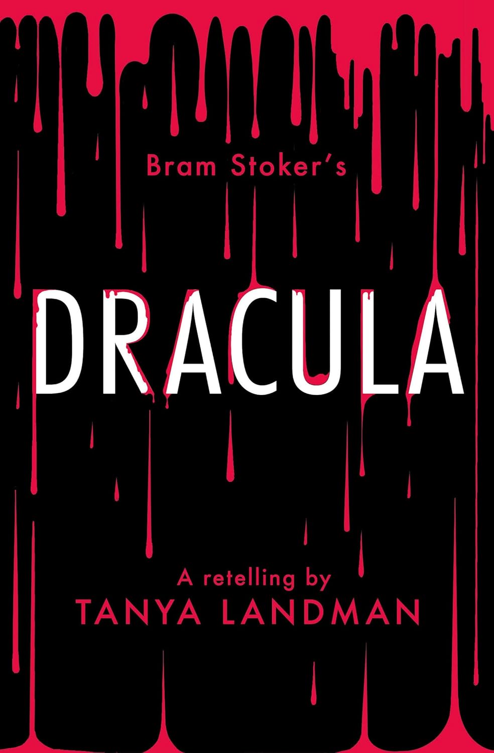 Dracula: A Retelling