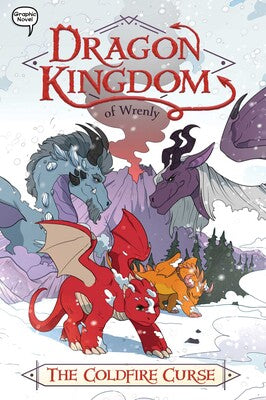 Dragon Kingdom of Wrenly 1: The Coldfire Curse