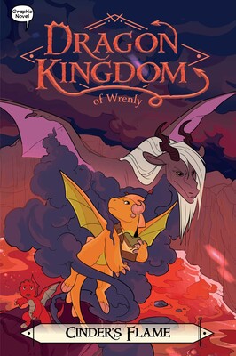 Dragon Kingdom of Wrenly 7: Cinder's Flame