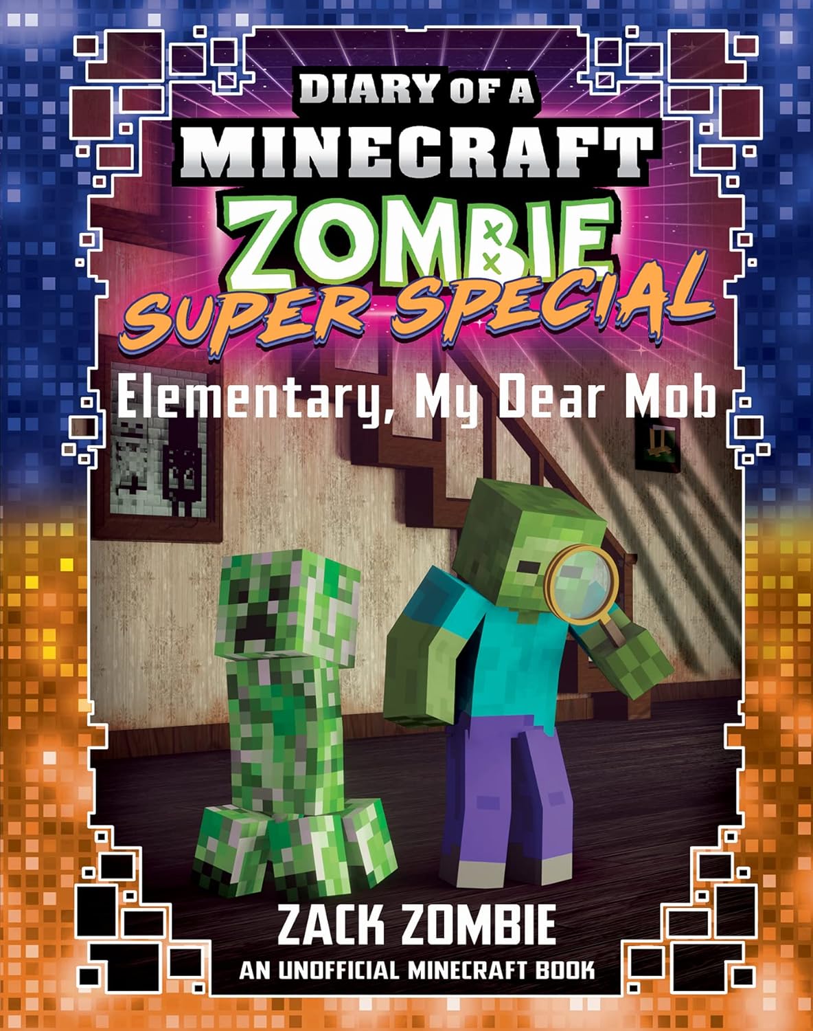 Diary of a Minecraft Zombie: Super Special BK 4 - Elementary, My Dear Mob