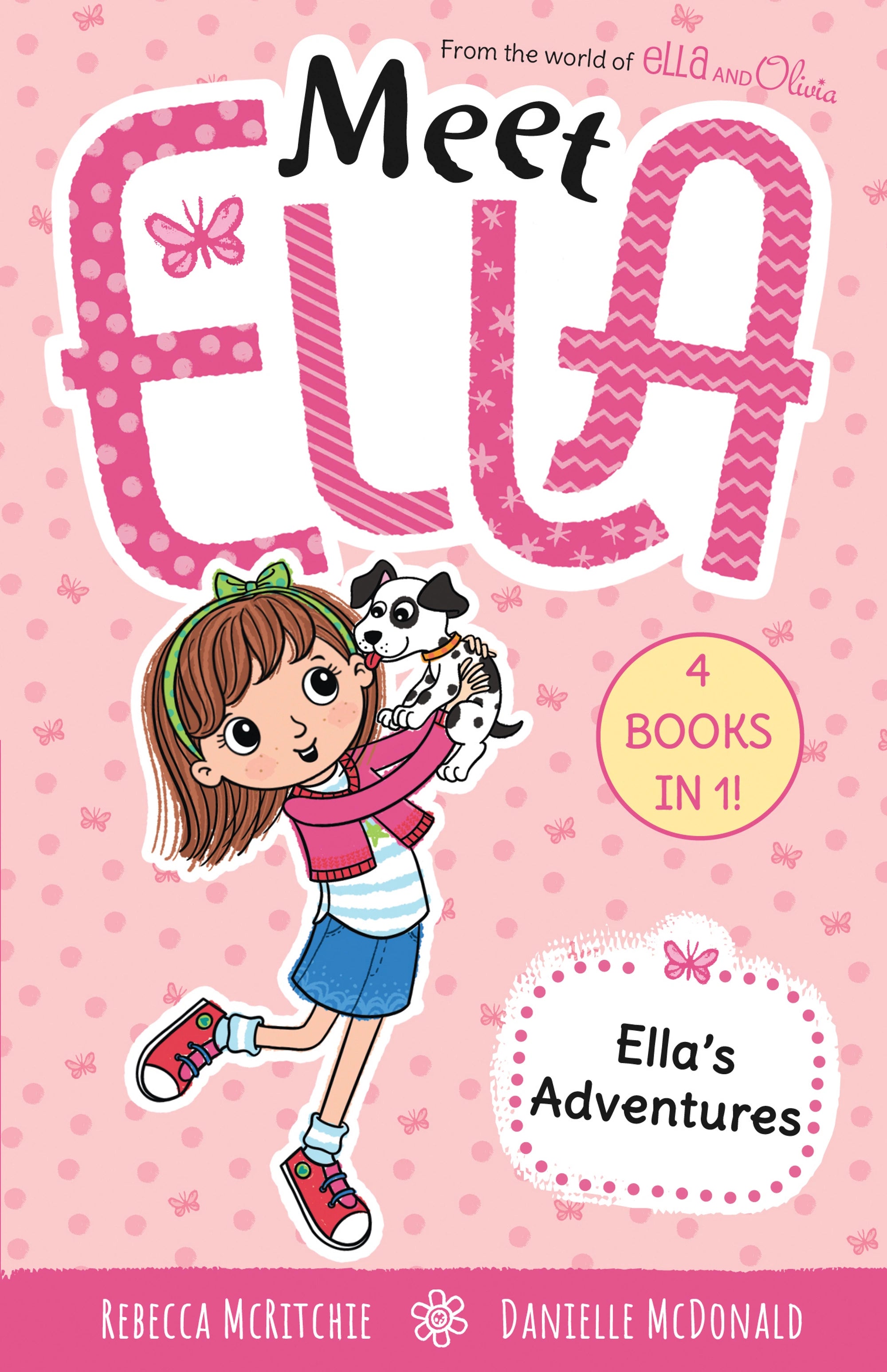 Meet Ella: Ella's Adventures (4 Books in 1!)