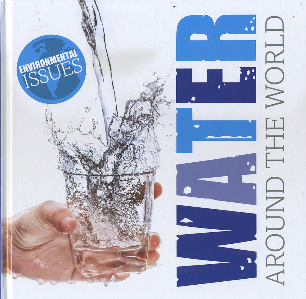 Environmental Issues: Water Around The World