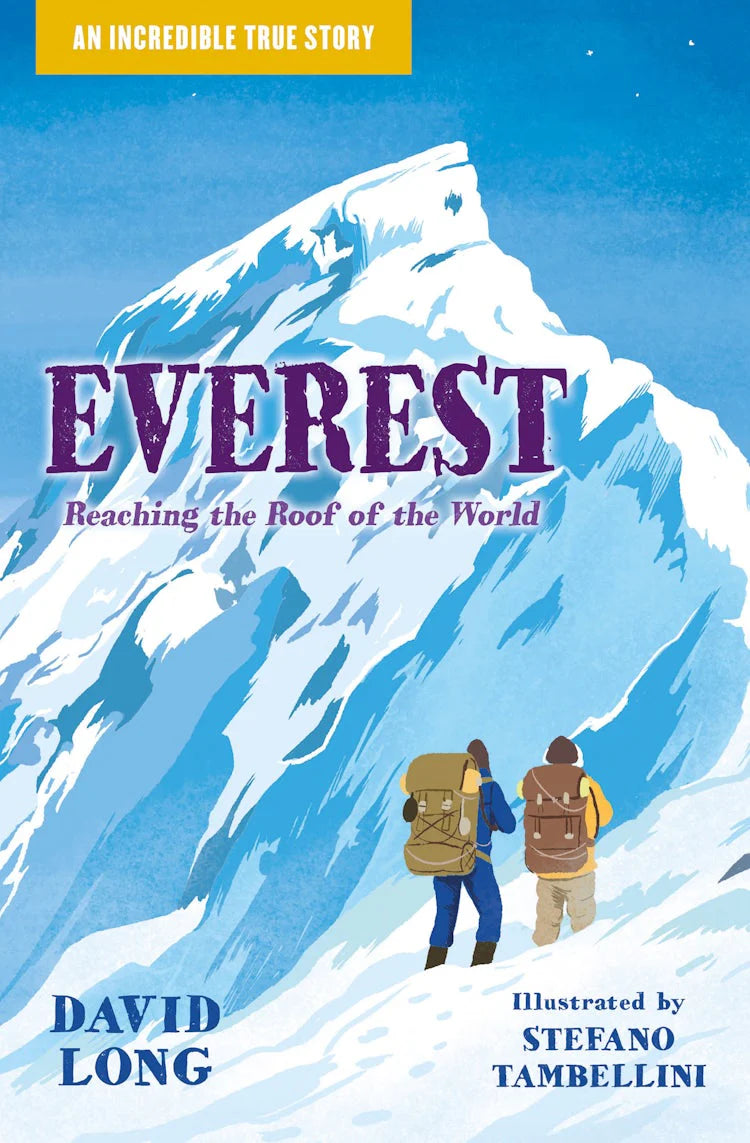 Everest Reaching the Roof of the World (Dyslexia Friendly)