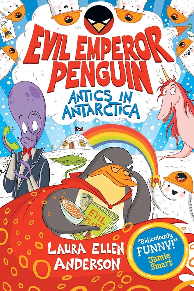 Evil Emperor Penguin: Antics in Antarctica