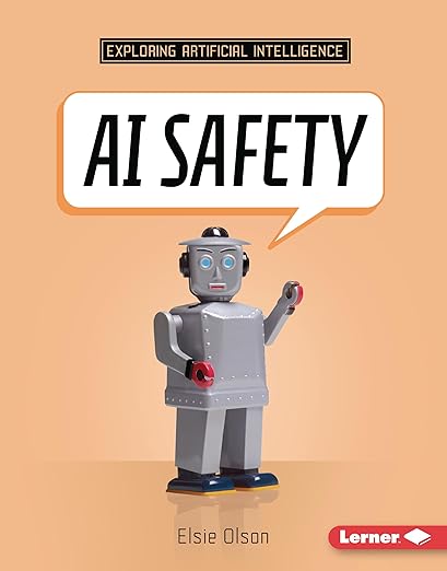 Exploring AI: AI Safety