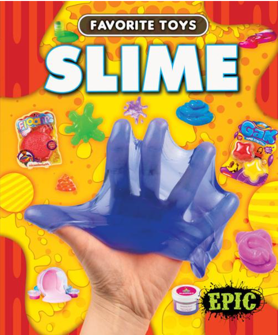 Favorite Toys: Slime