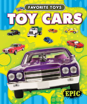 Favorite Toys: Toy Cars