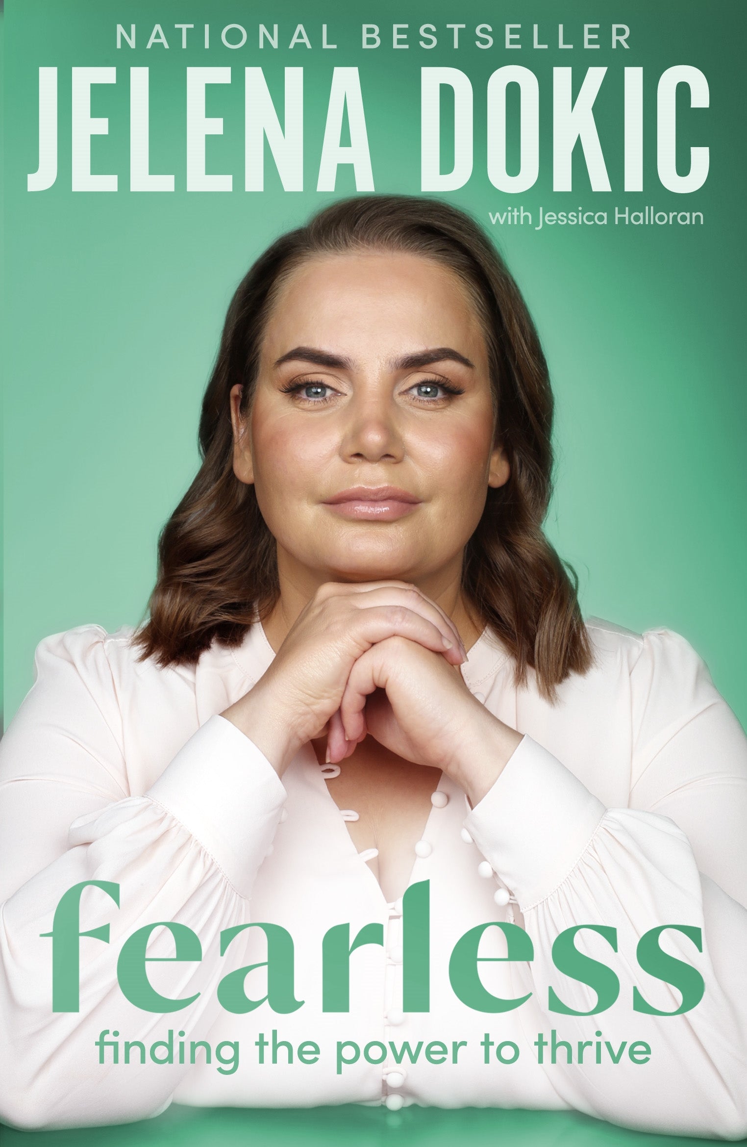 Fearless: Finding the Power to Thrive