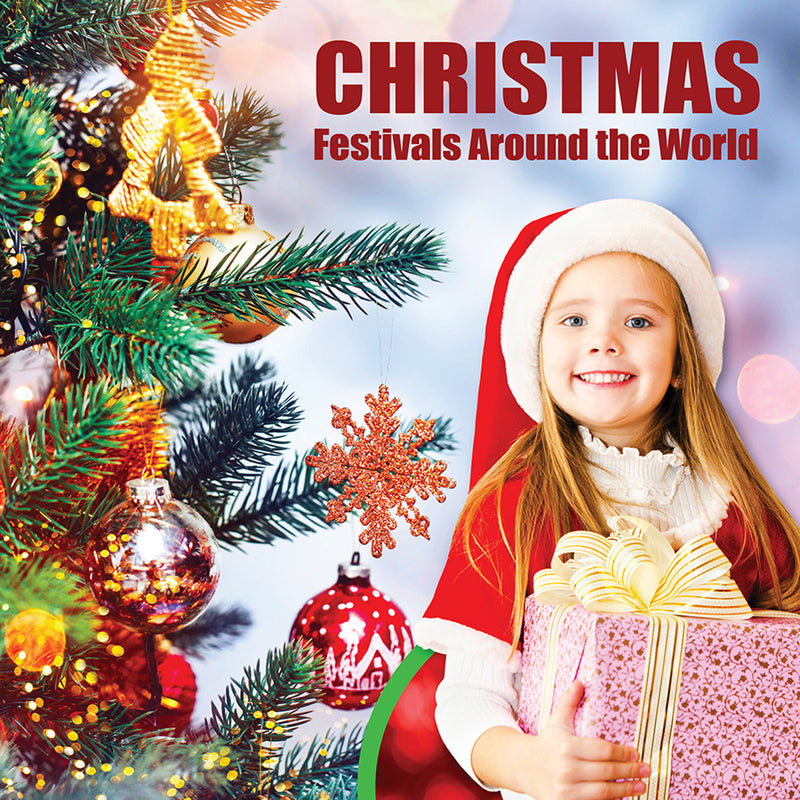 Festivals Around the World: Christmas