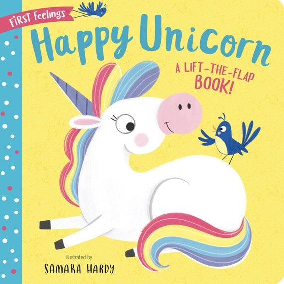 First Feelings: Happy Unicorn