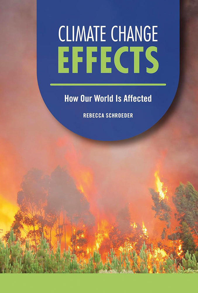 Focus on Climate Change: Climate Change Effects