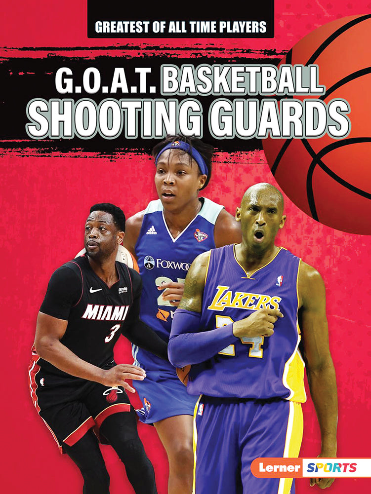 G.O.A.T.: Basketball Shooting Guards (Hardcover)
