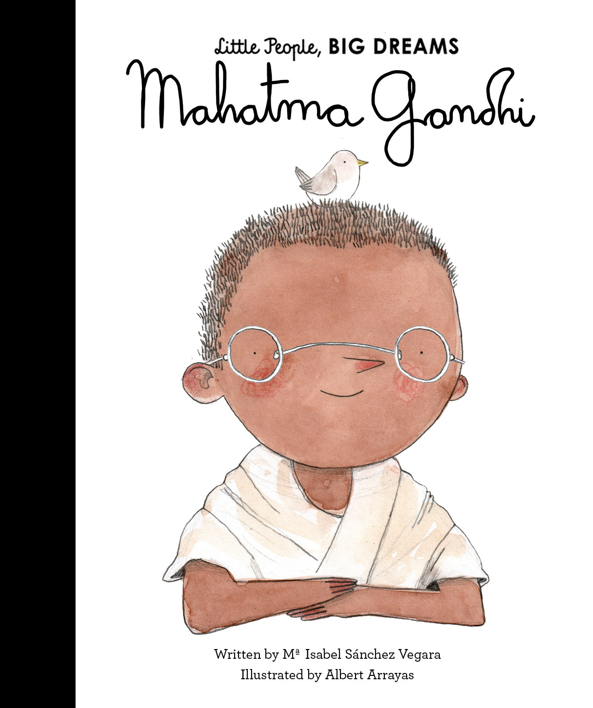 Little People, Big Dreams: Gandhi