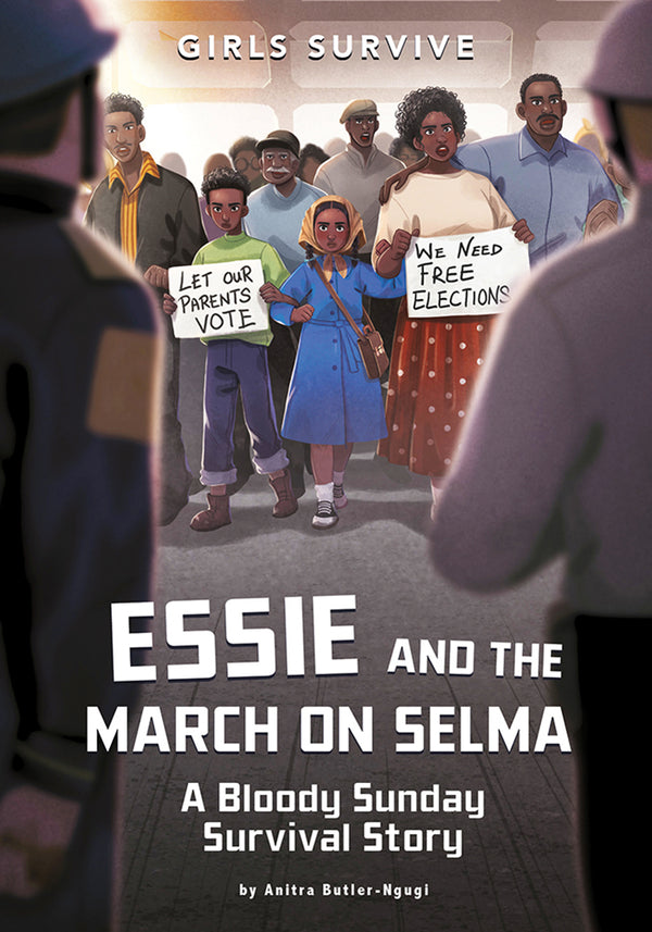 Girls Survive: Essie and the March on Selma