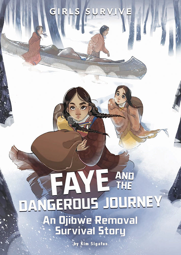 Girls Survive: Faye and the Dangerous Journey