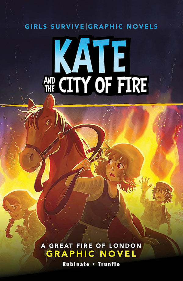 Girls Survive Graphic Novels: Kate and the City of Fire
