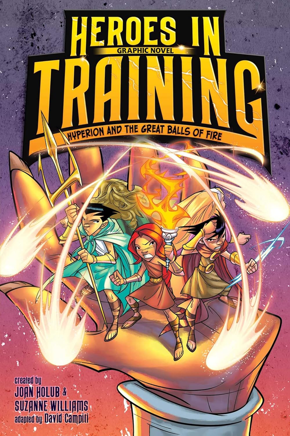 Heroes in Training: Hyperion and the Great Balls of Fire Graphic Novel