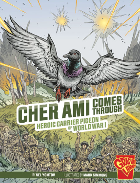 Heroic Animals: Cher Ami Comes Through