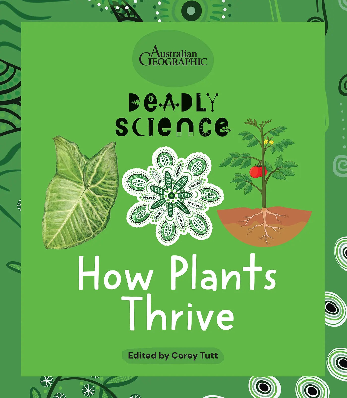 Deadly Science: How Plants Thrive