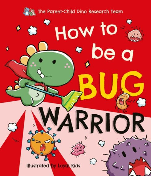 How To Be A Bug Warrior