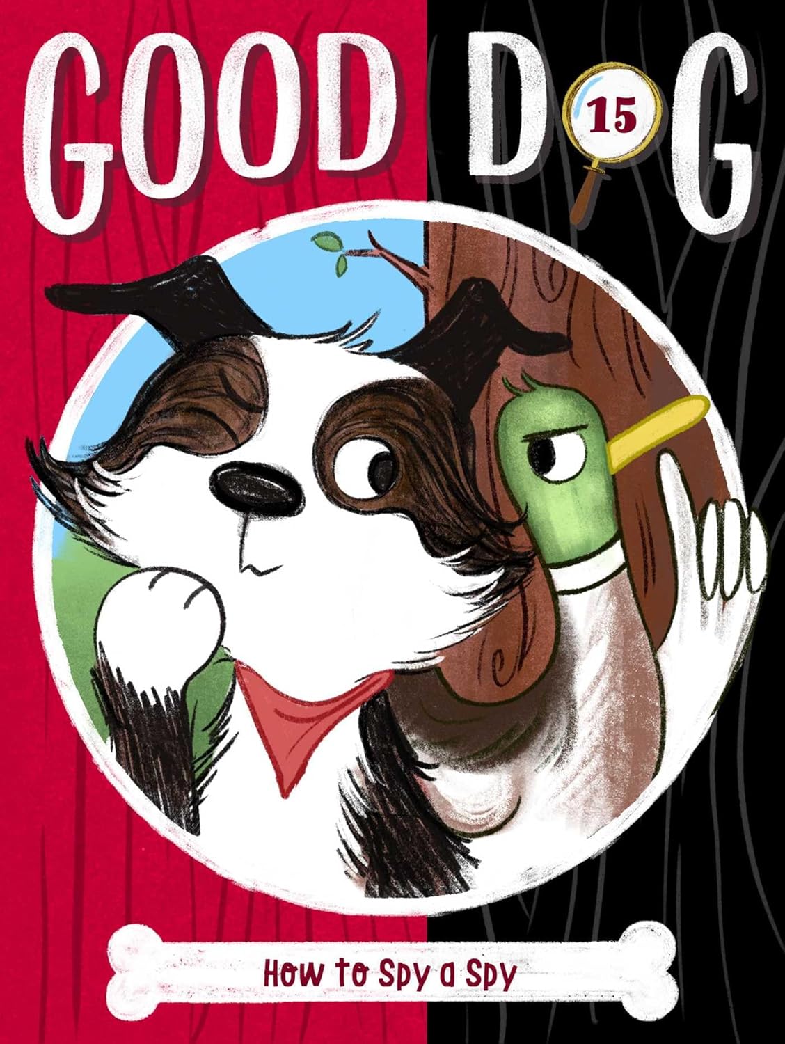 Good Dog: How to Spy a Spy (Vol 15)