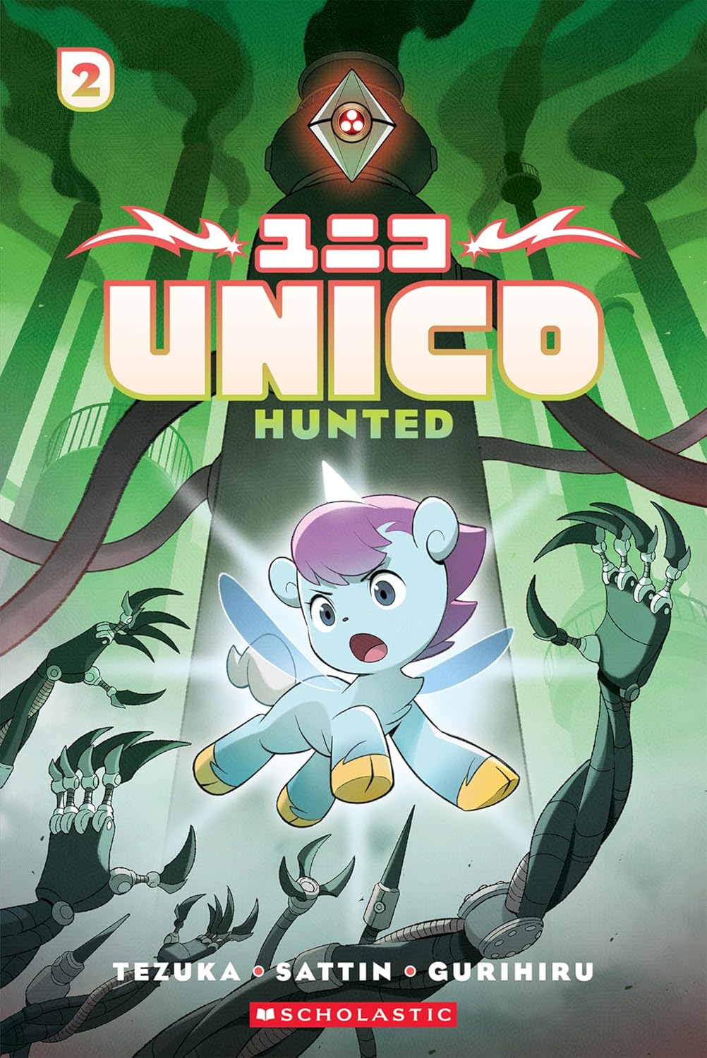 Unico: An Original Manga 2 - Hunted