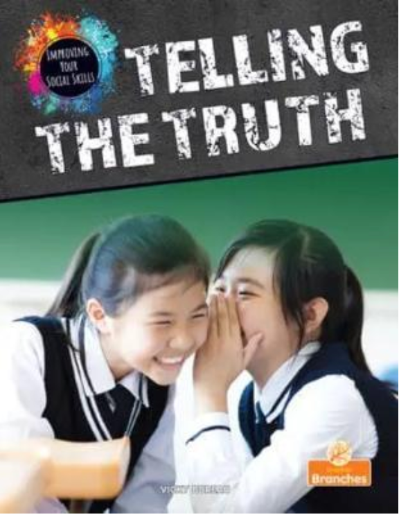 Improving Your Social Skills: Telling the Truth