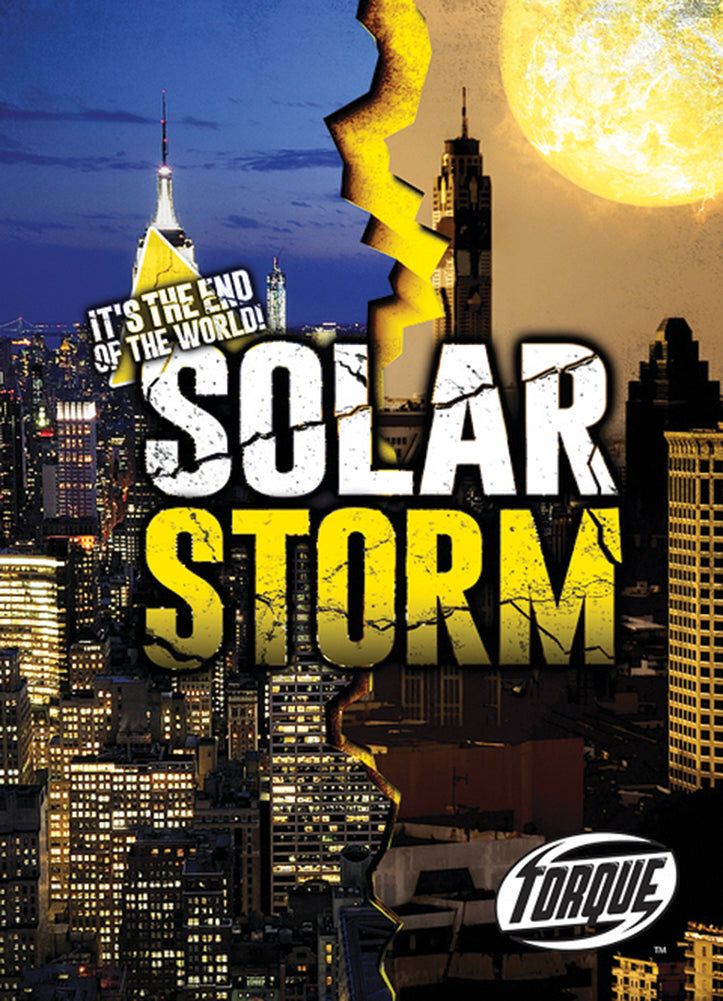 It's The End Of The World: Solar Storm