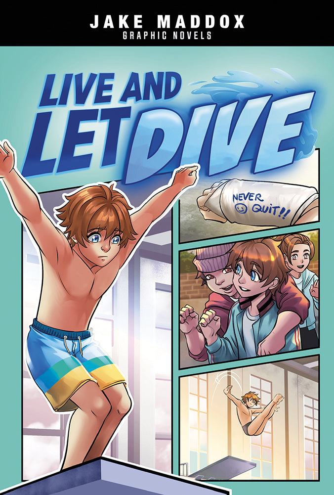 Jake Maddox Graphic Novels: Live and Let Dive