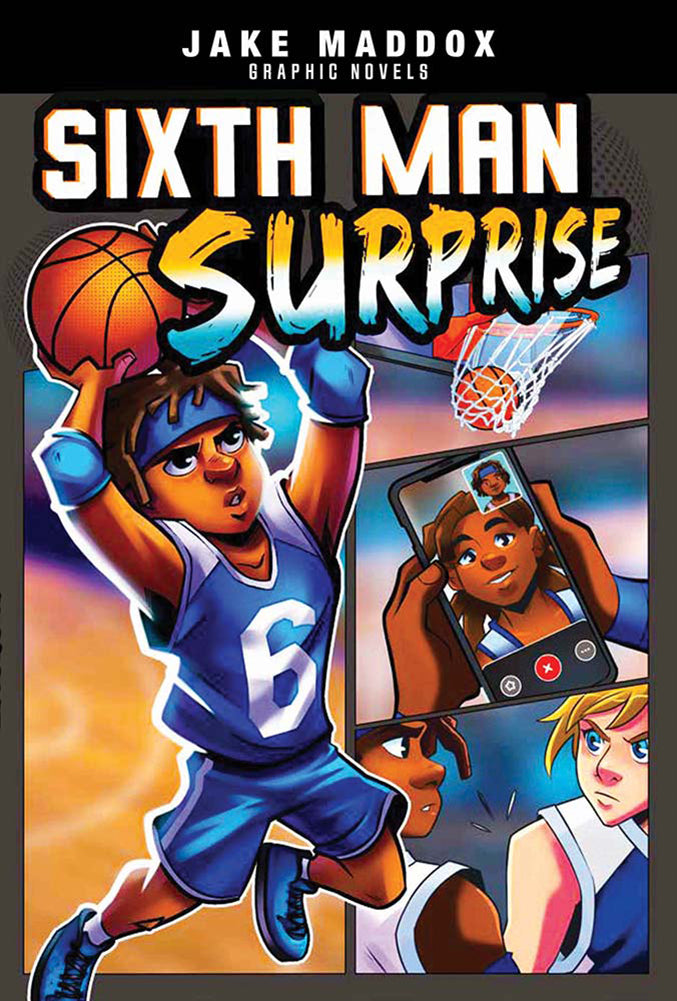 Jake Maddox Graphic Novels: Sixth Man Surprise