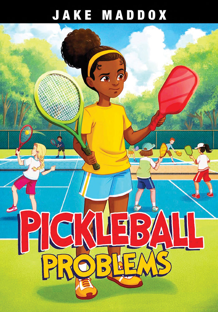Jake Maddox Sports Stories: Pickleball Problems