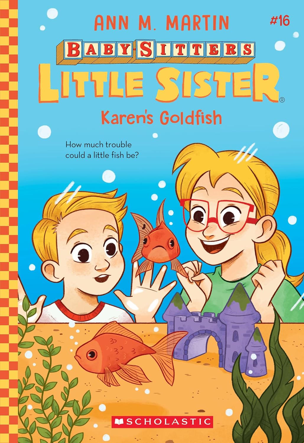 Baby-Sitters Little Sister 16: Karen's Goldfish