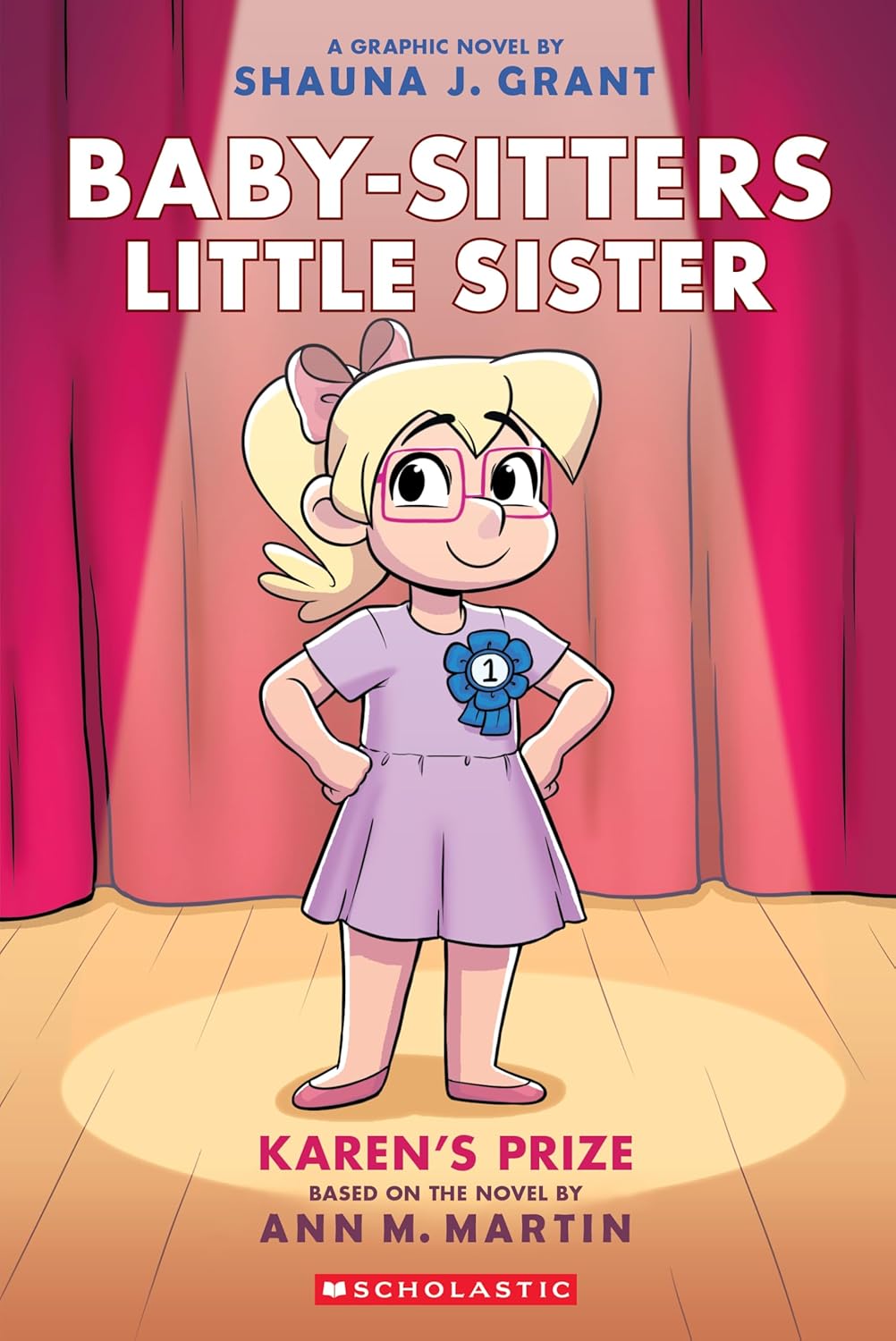 Baby-sitters Little Sister BK10: Karen's Prize - A Graphic Novel