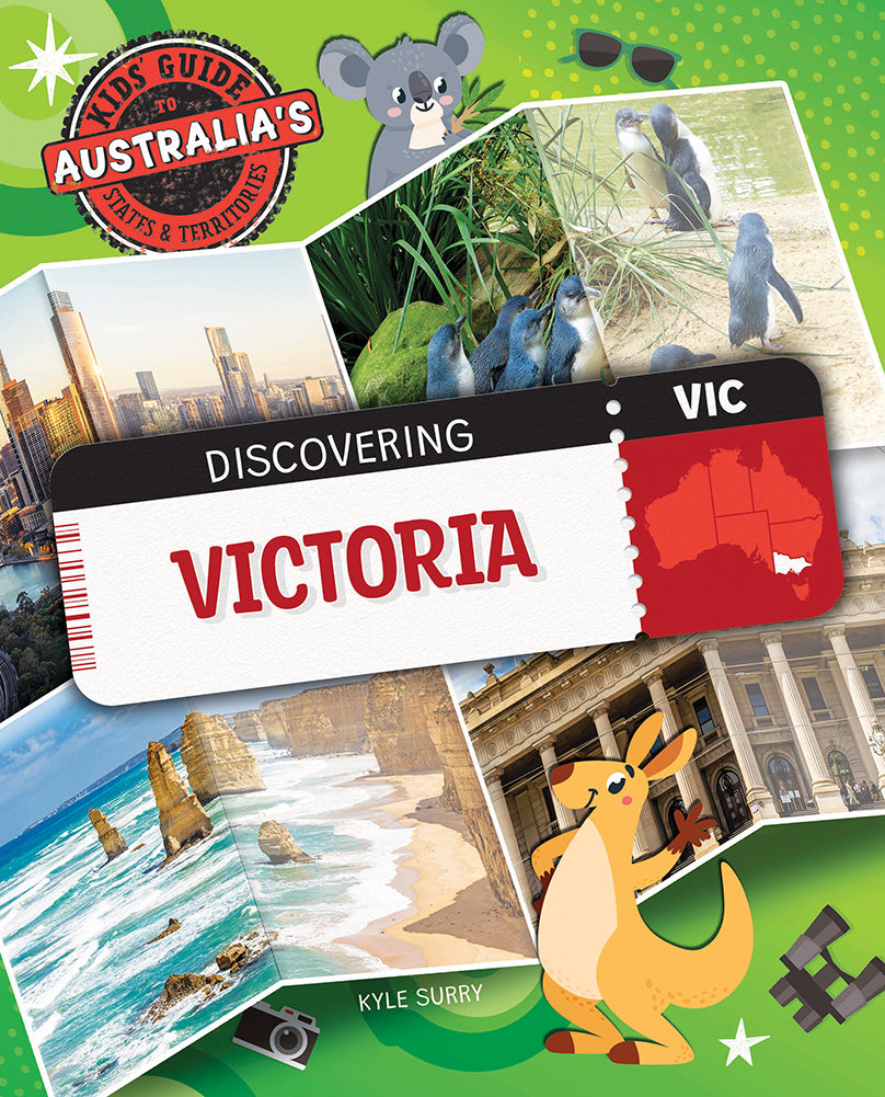 Kids Guide to Australia's States and Territories: Discovering Victoria