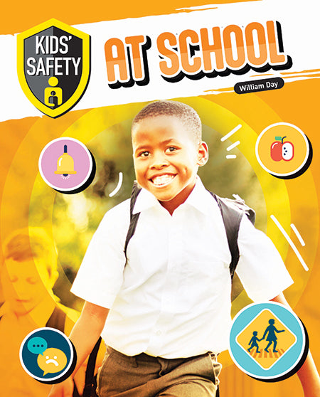 Kids' Safety: At School