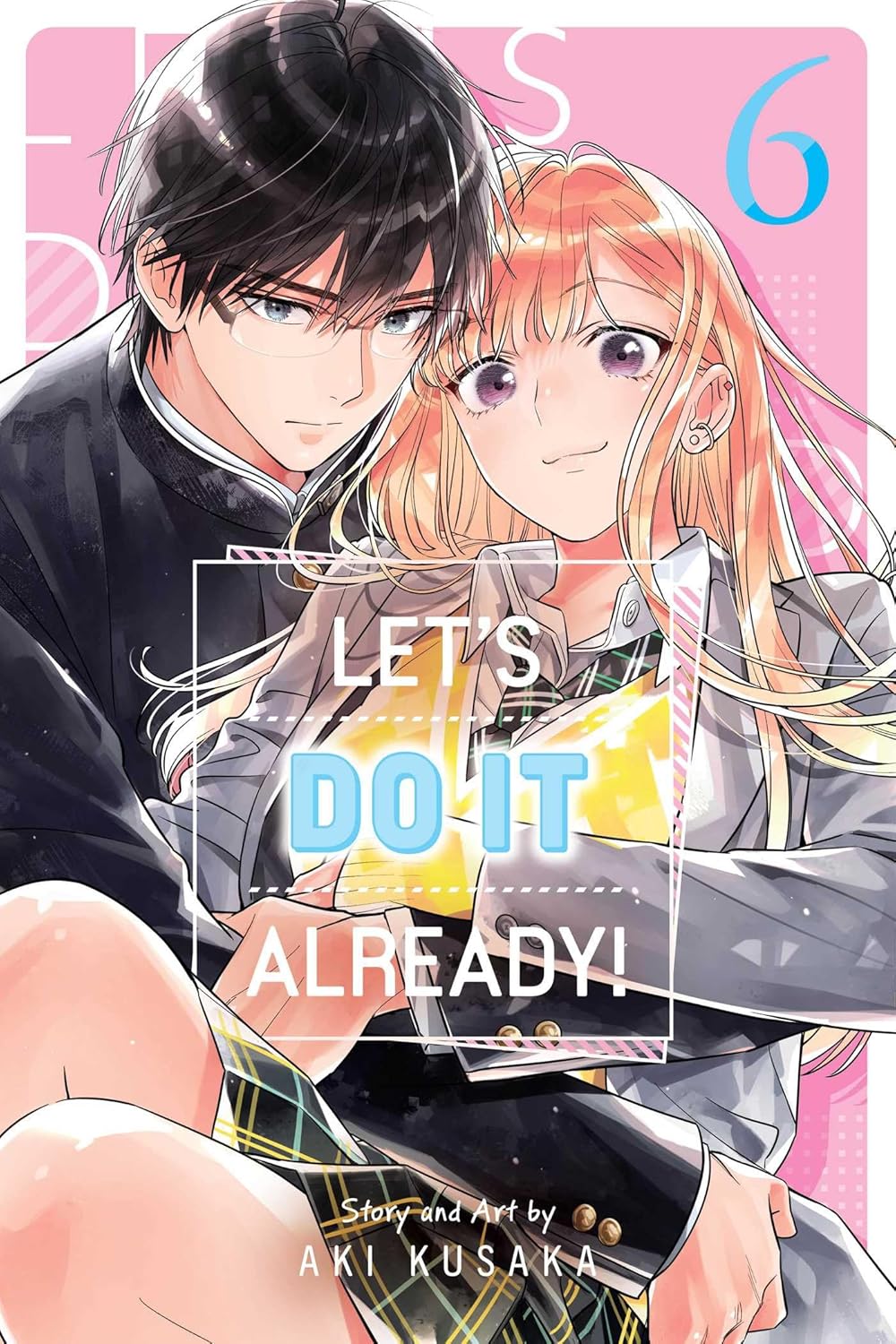 Let's Do It Already!, Vol. 6