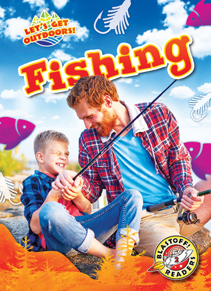 Let's Get Outdoors: Fishing