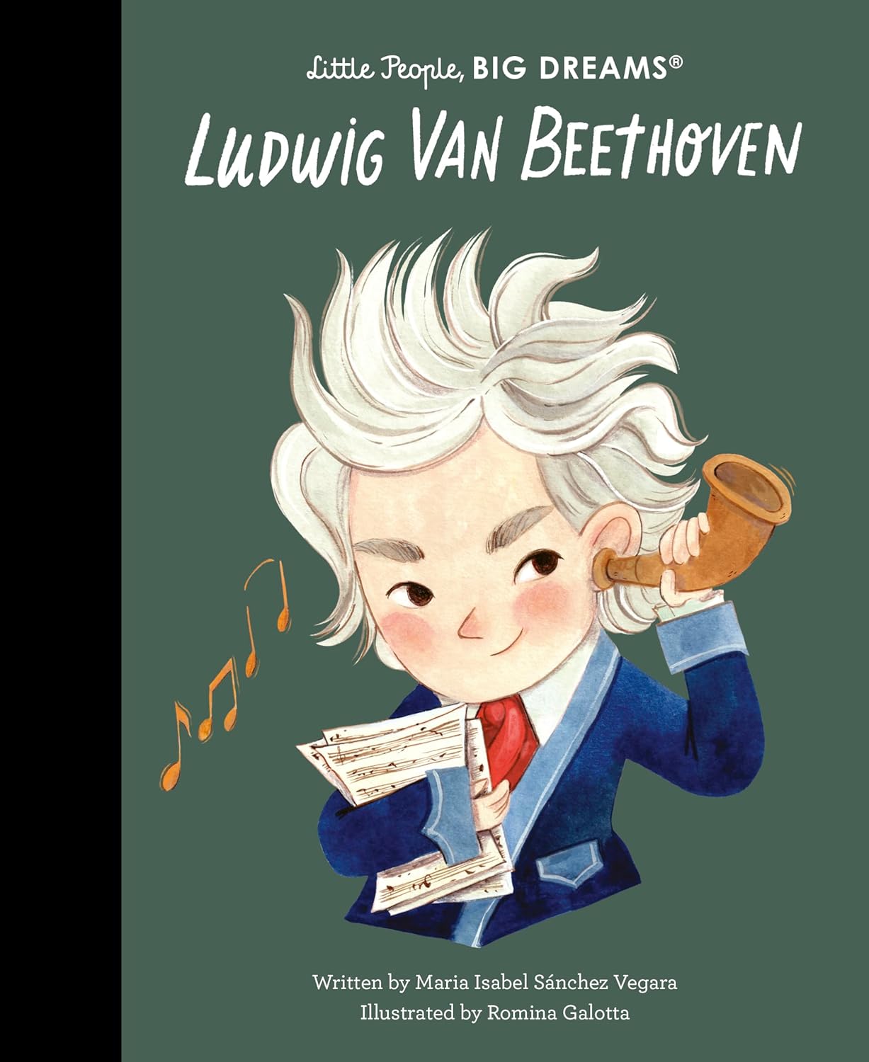 Little People, Big Dreams: Ludwig Van Beethoven (Vol 134)