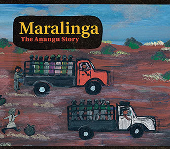 Maralinga, the Anangu Story