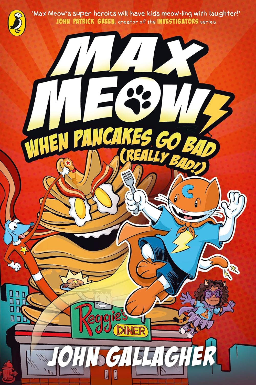 Max Meow Book 6: When Pancakes Go Bad (Really Bad!)