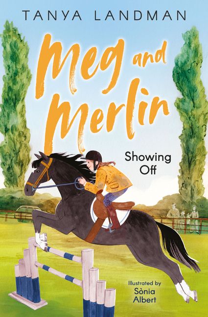 Meg And Merlin: Showing Off (Dyslexia-friendly)