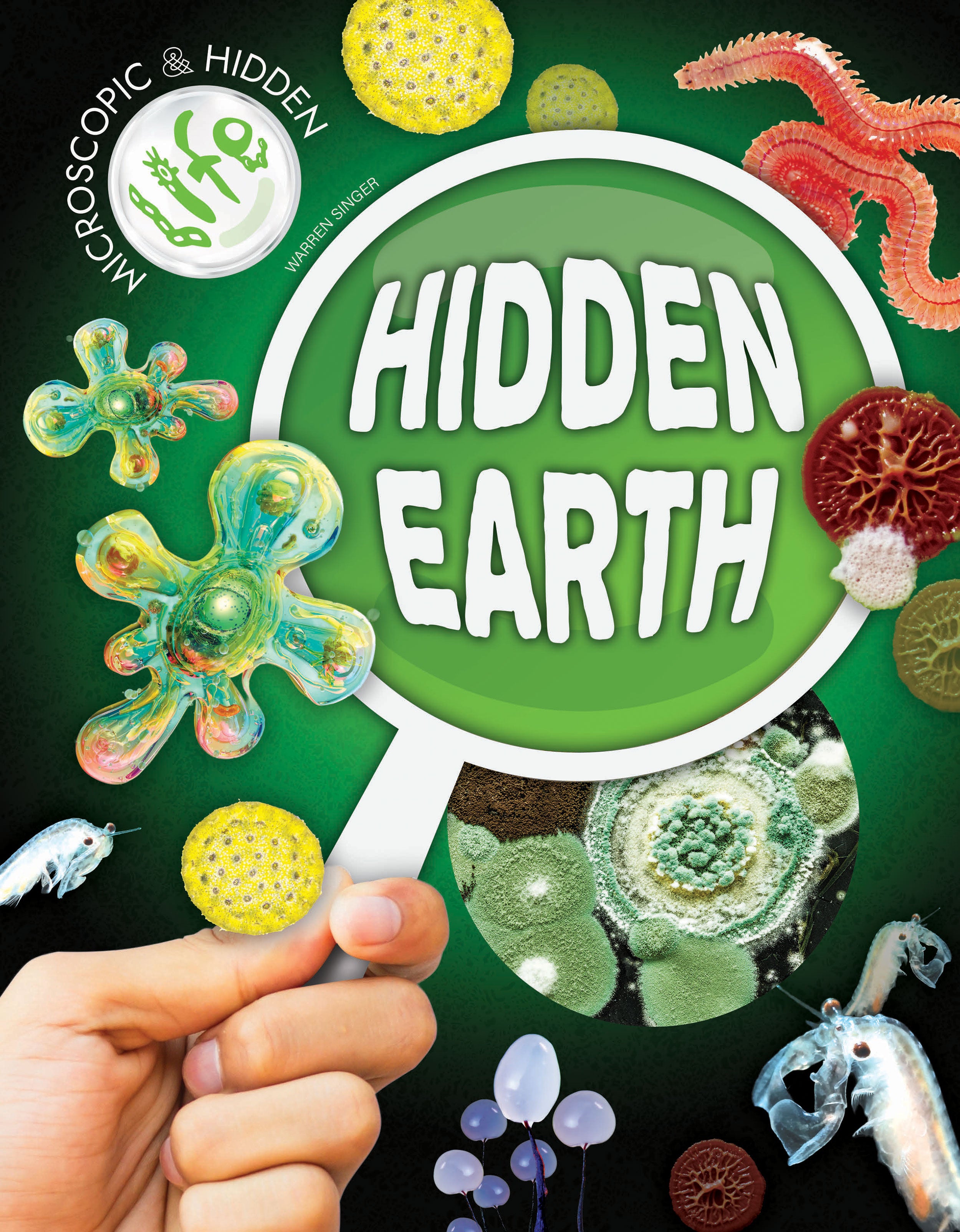 Microscopic and Hidden Life: Hidden Earth