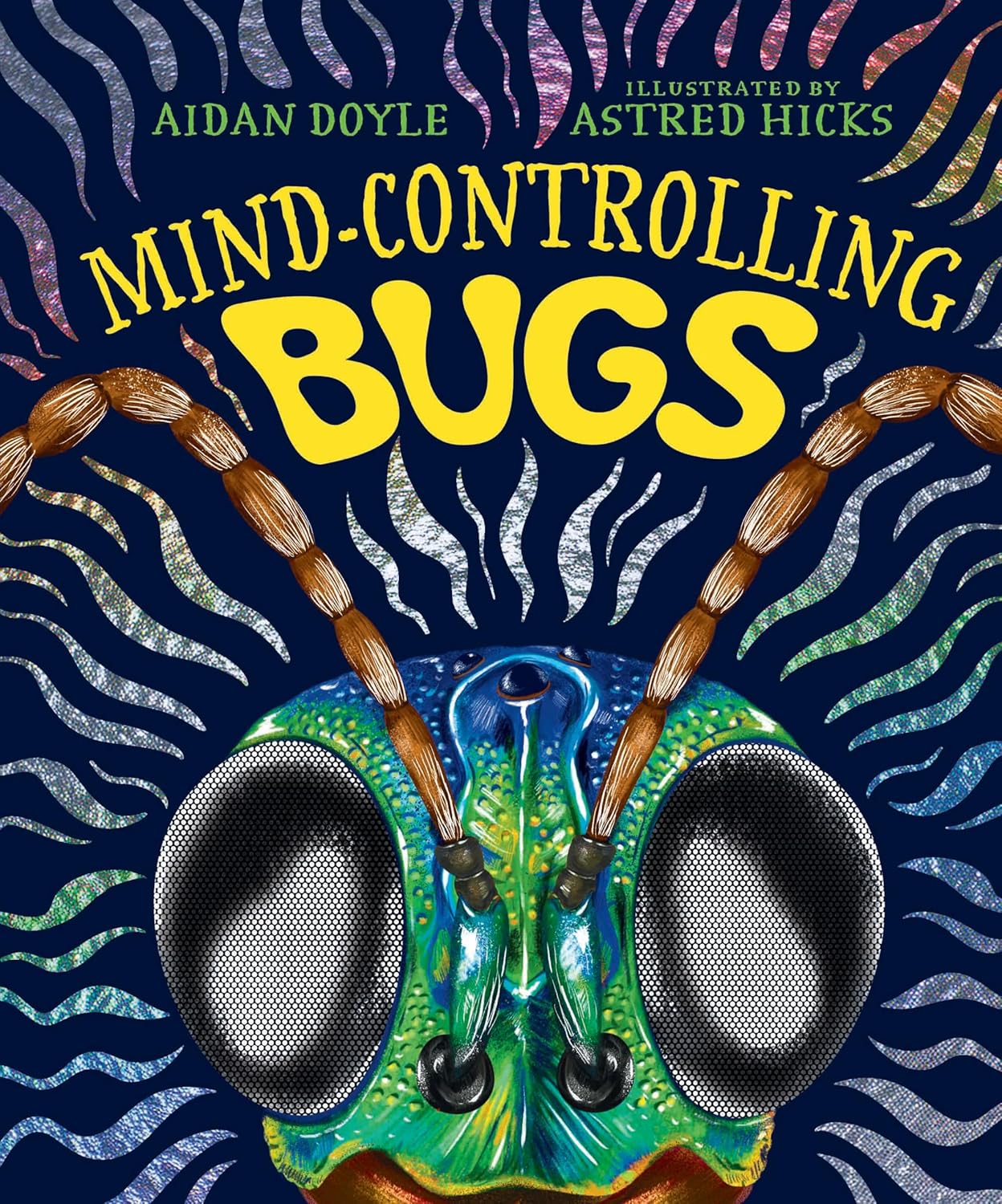 Mind-controlling Bugs