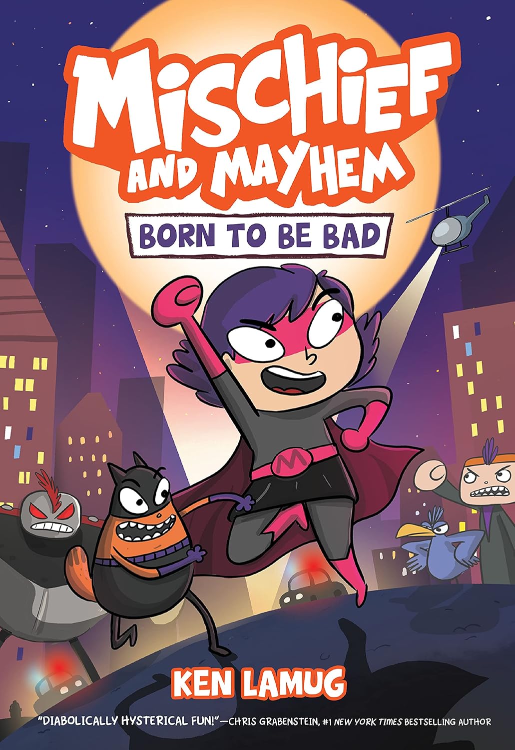 Mischief and Mayhem 1: Born to Be Bad
