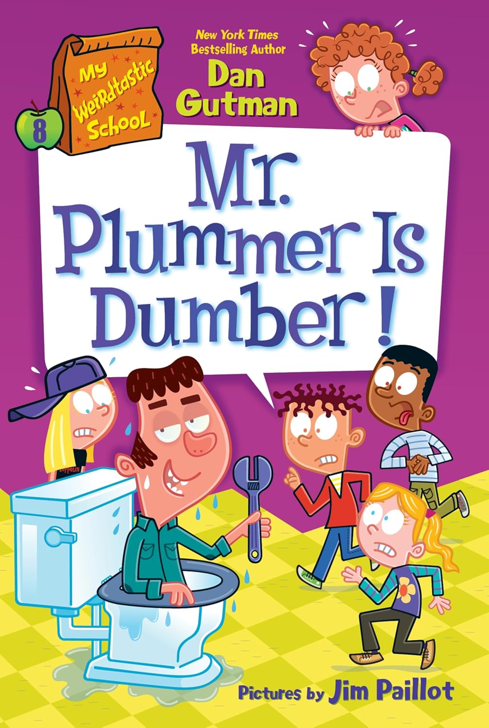 Mr. Plummer Is Dumber! 8: My Weirdtastic School
