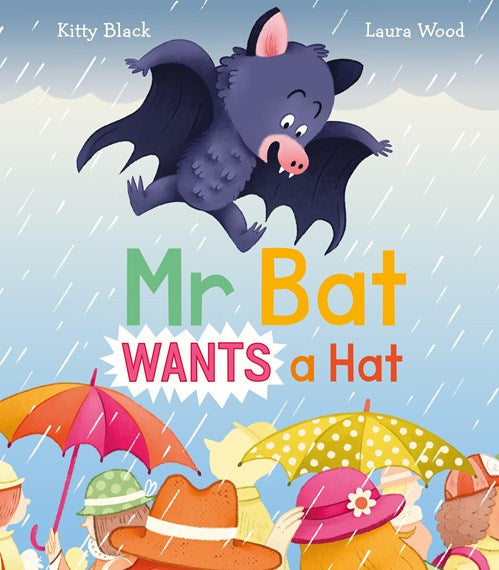 Mr Bat Wants a Hat