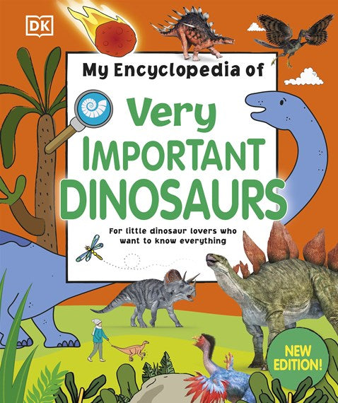 My Encyclopedia Of Very Important Dinosaurs